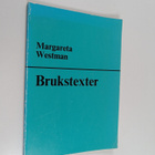 Margareta Westman : Brukstexter - pikkukuva 1