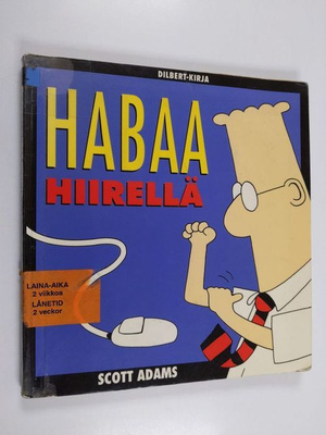 SCOTT ADAMS: HABAA HIIRELLÄ