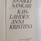 Annikki Sankari : Kaislahden Anna Kristiina - pikkukuva 3