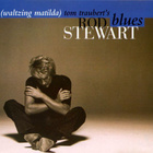 Rod Stewart • Tom Traubert's Blues (Waltzing Matilda) CDS - pikkukuva 1