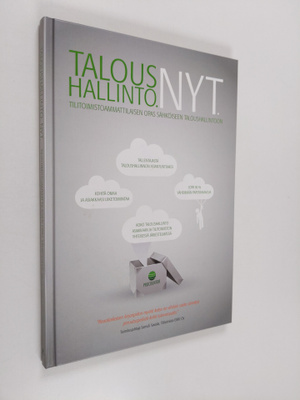 Taloushallinto. Nyt : tilitoimistoammattilaisen opas sähk...