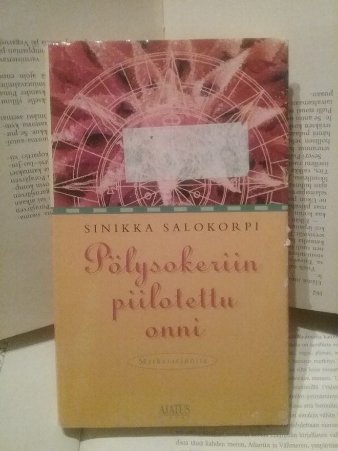 Sinikka Salokorpi - Pölysokeriin piilotettu onni (sid.)