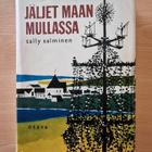 Sally Salminen - Jäljet maan mullassa - pikkukuva 1