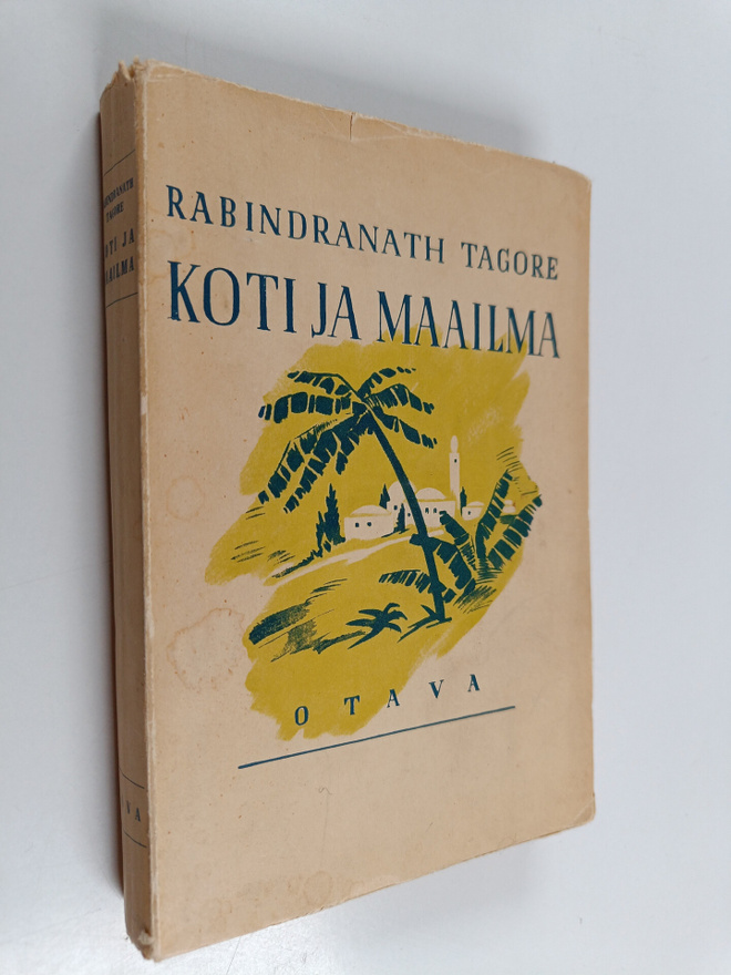 Rabindranath Tagore : Koti ja maailma