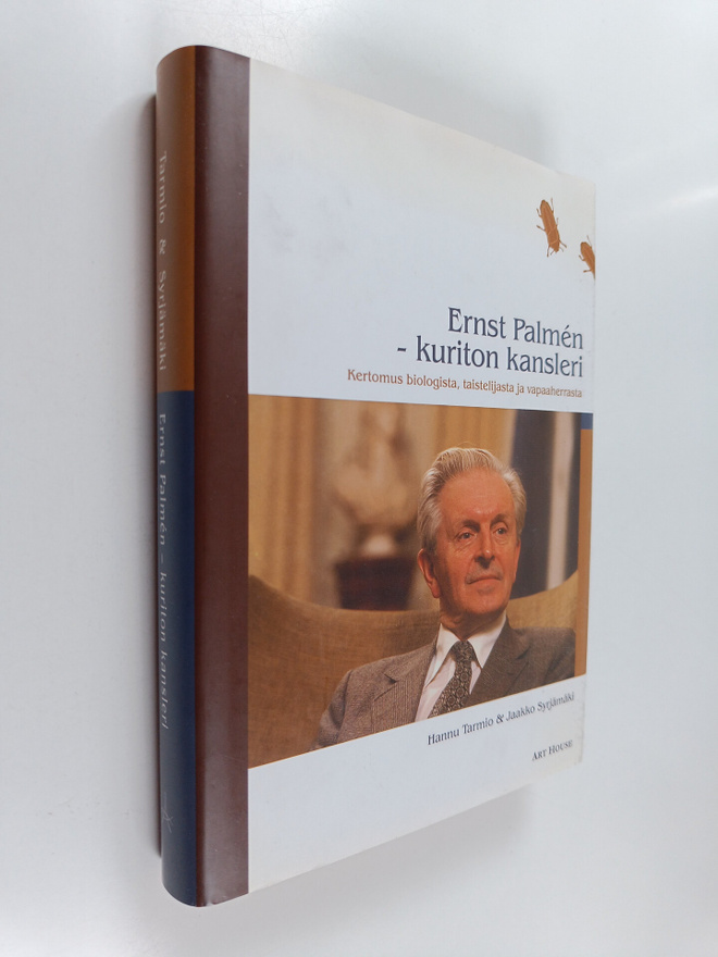 Hannu Tarmio : Ernst Palmen : kuriton kansleri : kertomus...