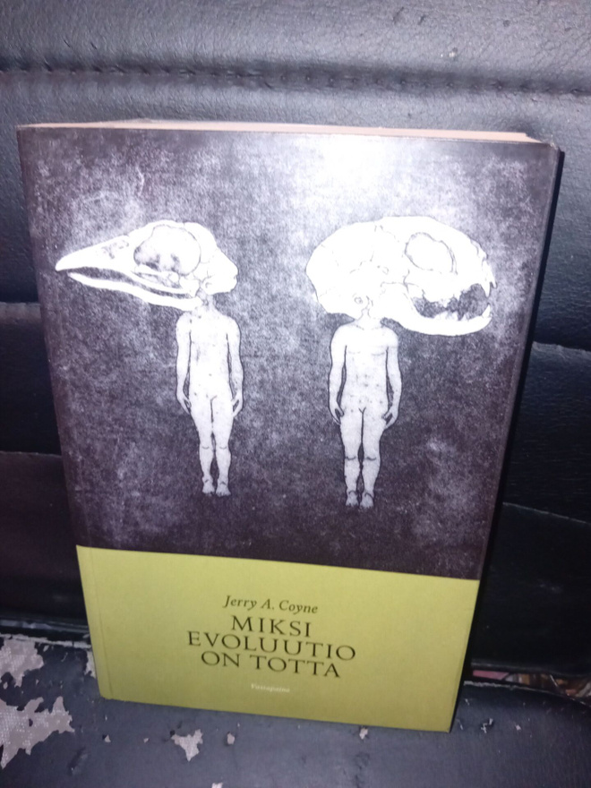 Coyne : Miksi evoluutio on totta  ( SIS POSTIKULU )