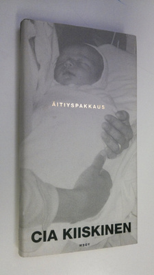 Cia Kiiskinen : Äitiyspakkaus