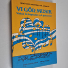 Vi gör musik : visbok för högstadiet och gymnasiet - pikkukuva 1