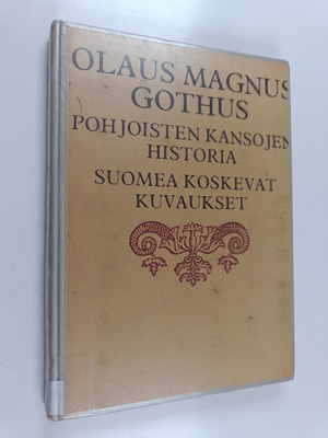 Olaus Magnus Gothus : Pohjoisten kansojen historia : Suom...