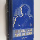 Liikemaailman pikku jättiläinen : liikemaailman tietokirja - pikkukuva 1
