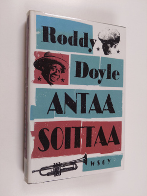 Roddy Doyle : Antaa soittaa