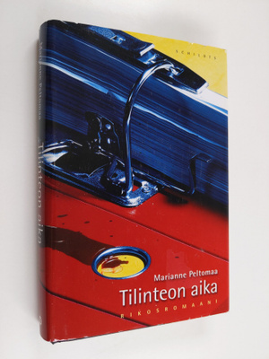 Marianne Peltomaa : Tilinteon aika