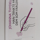 Johanna Thydell : Han tänkte på dem som färger - pikkukuva 1