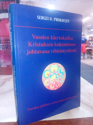 Prokofjev : Vuoden kiertokulku Kristuksen kokemiseen ...