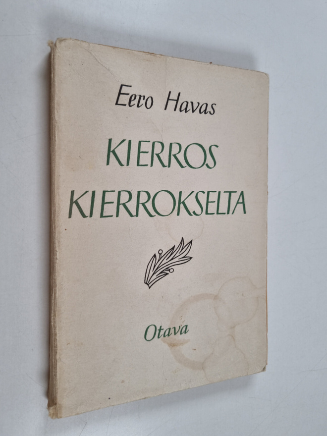 Eero Havas : Kierros kierrokselta : ajatelmia