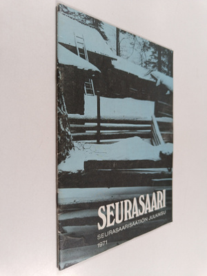 Seurasaari : Seurasaarisäätiön julkaisu 1971