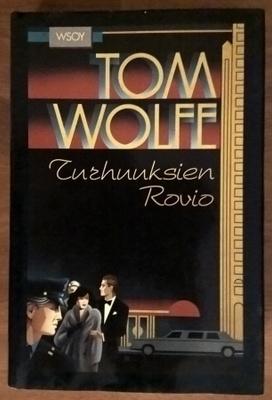 Tom Wolfe: Turhuuksien rovio