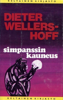 Dieter Wellershoff : Simpanssin kauneus
