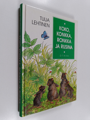Tuija Lehtinen : Koko, Konkka, Ronkka ja Rusina