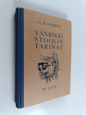 Johan Ludvig Runeberg : Vänrikki Stoolin tarinat : selity...