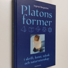 Ingmar Bergström : Platons former : i skrift, konst, tekn... - pikkukuva 1