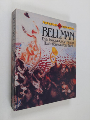 Carl Michael Bellman : Bellman : en antologi