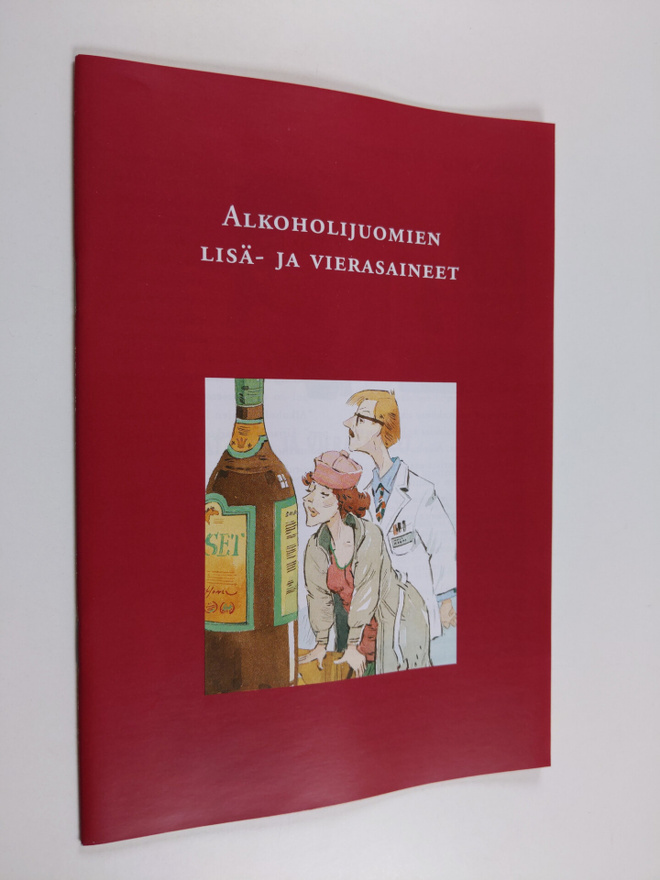 Pekka Lehtonen : Alkoholijuomien lisä- ja vierasaineet
