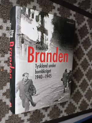 Friedrich: Branden. Tyskland under bombkriget 1940-45
