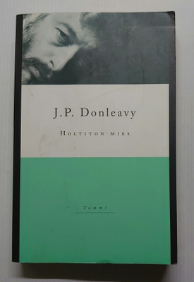 J. P. Donleavy - Holtiton mies