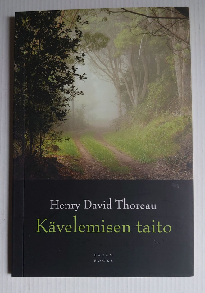 Henry David Thoreau - Kävelemisen taito