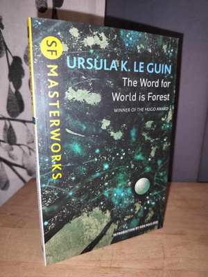 Ursula Le Guin - The Word for World is Forest - Uusi