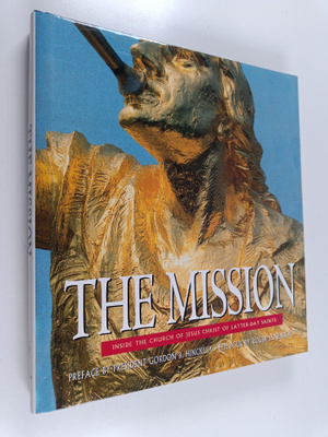 Roger Rosenblatt ym. : The Mission : Inside the Church of...
