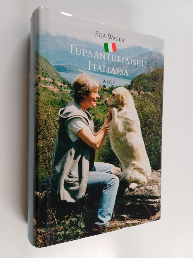 Eija Wager : Tupaantuliaiset Italiassa