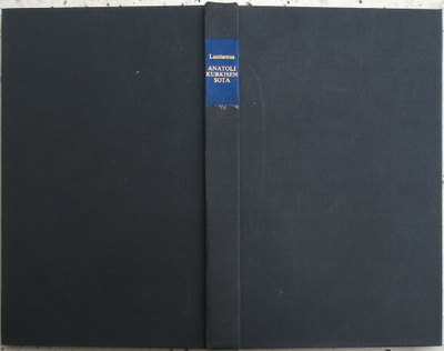 Niilo Lauttamus: Anatoli kurkisen sota (sid.2p.Gummerus1973)