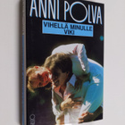 Anni Polva : Vihellä minulle Viki - pikkukuva 1