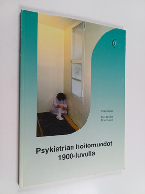 Psykiatrian hoitomuodot 1900-luvulla