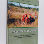 Jouni Partanen : Syksyistä seuraaviin : Hiivola-Vatsia me... - pikkukuva 1