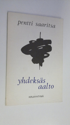 Pentti Saaritsa : Yhdeksäs aalto : runoja