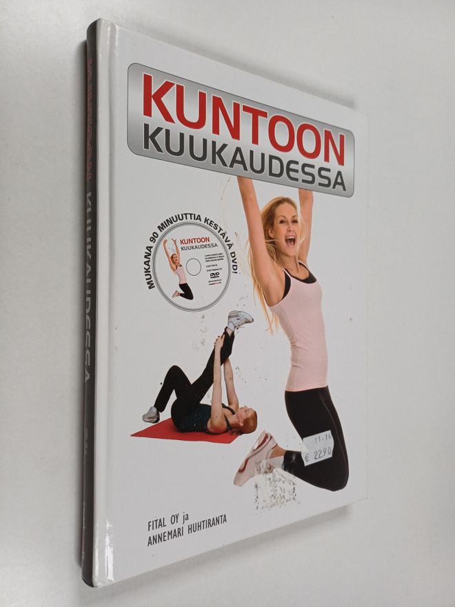 Annemari Huhtiranta : Kuntoon kuukaudessa
