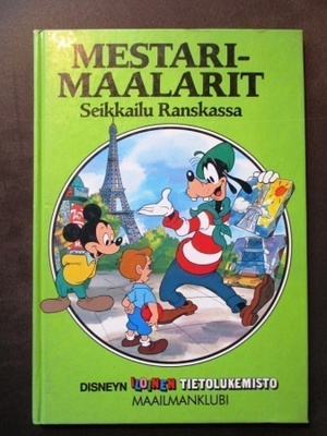 Mestarimaalarit Seikkailu Ranskassa.