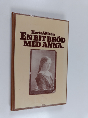 Herta Wiren : En bit bröd med Anna