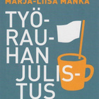 Marja-Liisa Manka: Työrauhan julistus - pikkukuva 1