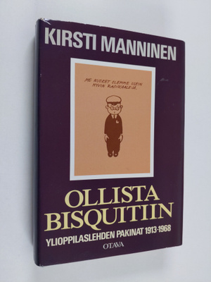 Kirsti Manninen : Ollista Bisquitiin : Ylioppilaslehden p...