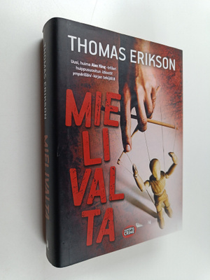Thomas Erikson : Mielivalta