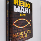 Reijo Mäki : Hard luck cafe : rikosromaani - pikkukuva 1