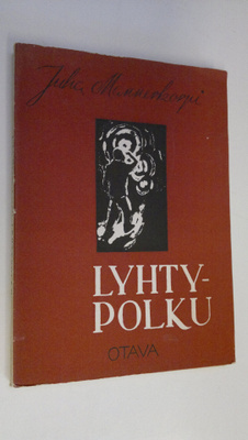 Juha Mannerkorpi : Lyhtypolku : runoja