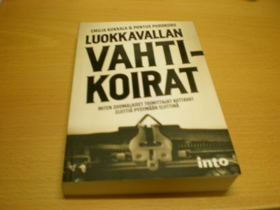 Emilia Kukkala & Pontus Purokuru: Luokkavallan vahtikoirat -