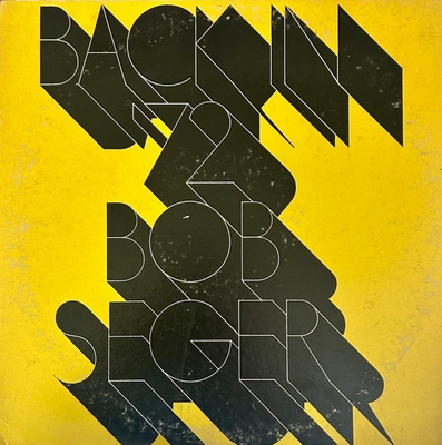 Bob Seger – Back In '72 LP US 1973
