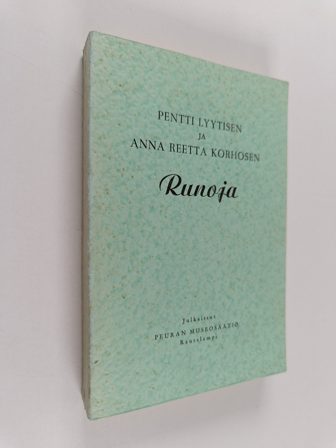 Vihtori Laurila ym. : Pentti Lyytisen ja Anna Reetta Korh...