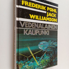 Frederik Pohl : Vedenalainen kaupunki - pikkukuva 1
